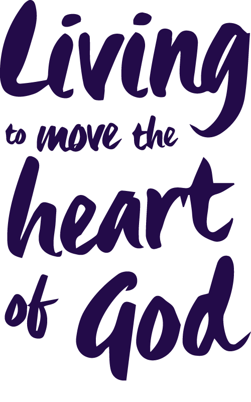 Living to Move the Heart of God