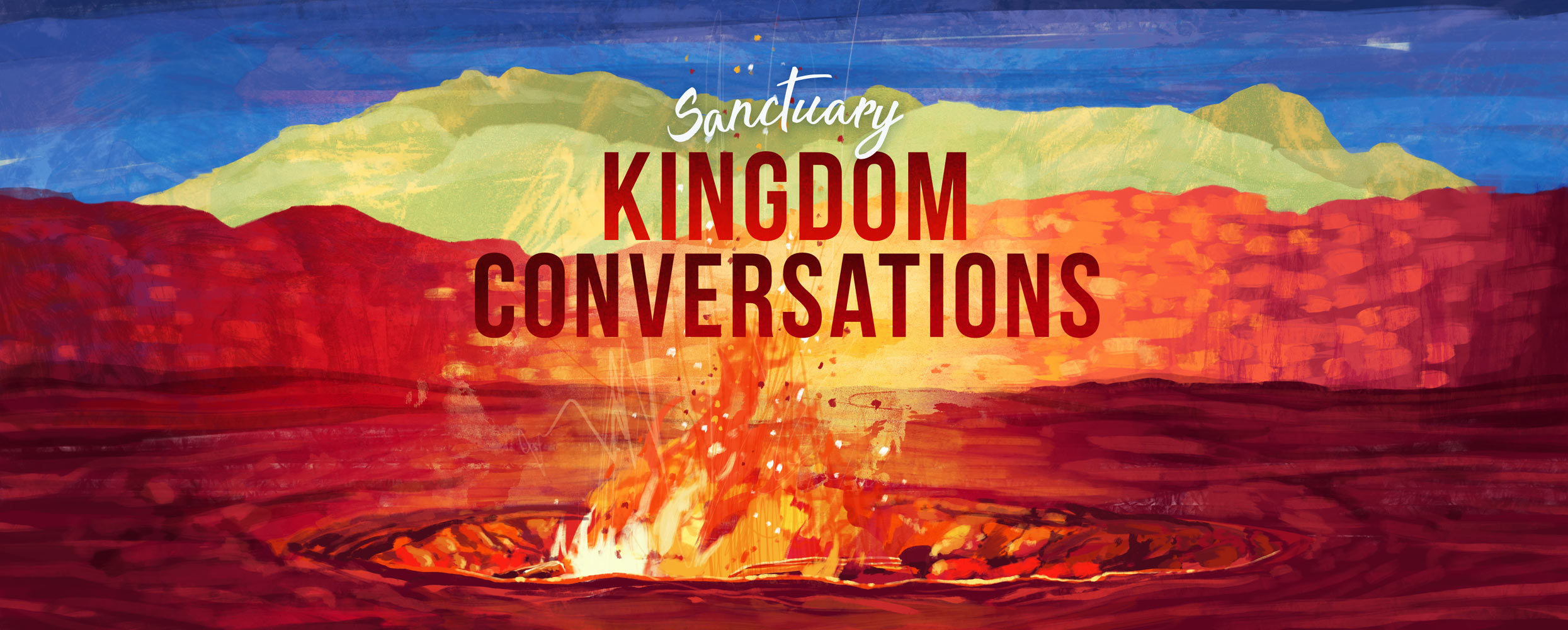 Sanctuary Expression Kingdom Conversations